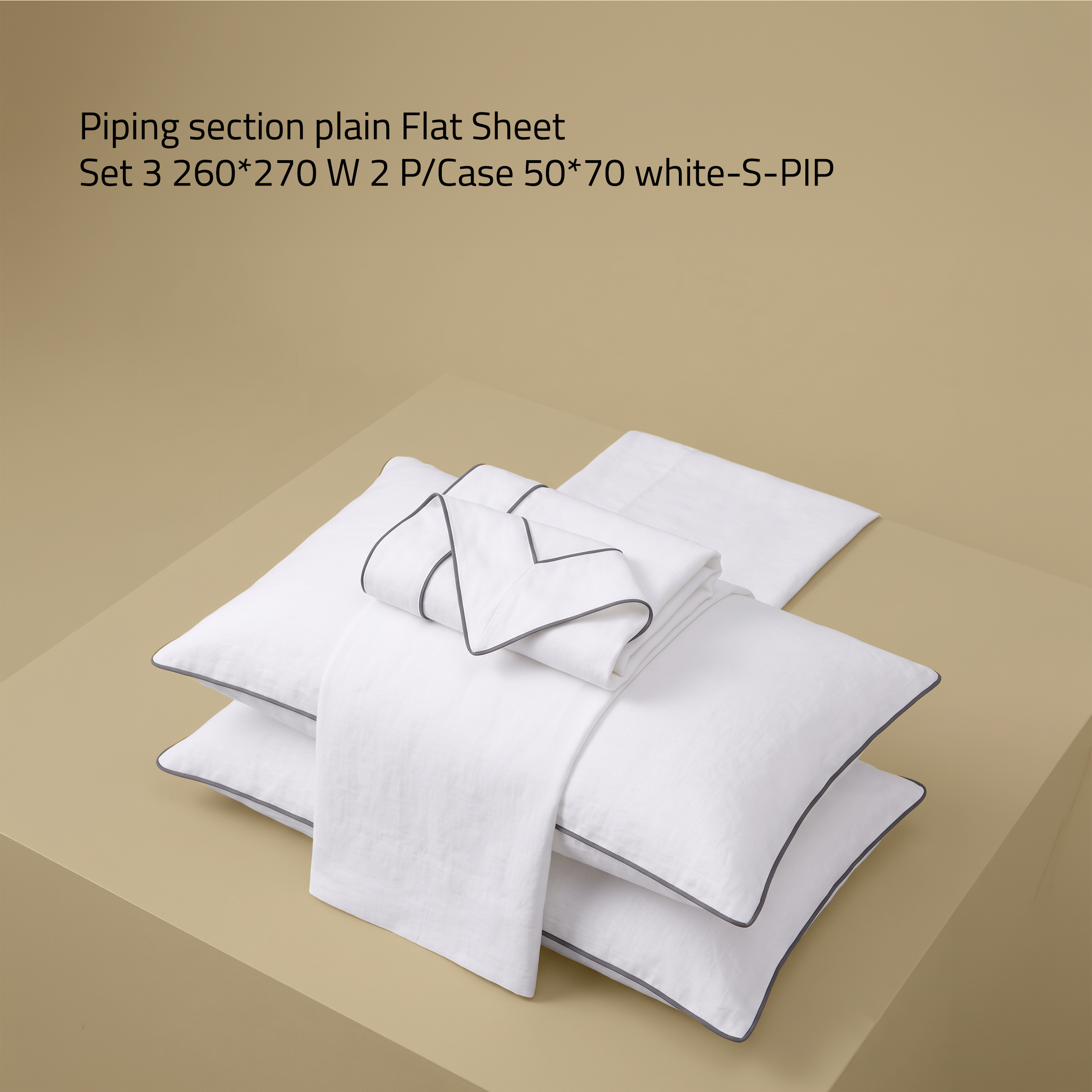 Piping section plain Flat Sheet Set 3 260*270 W 2 P/Case 50*70 white-S-PIP